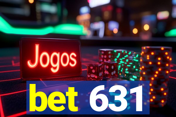 bet 631